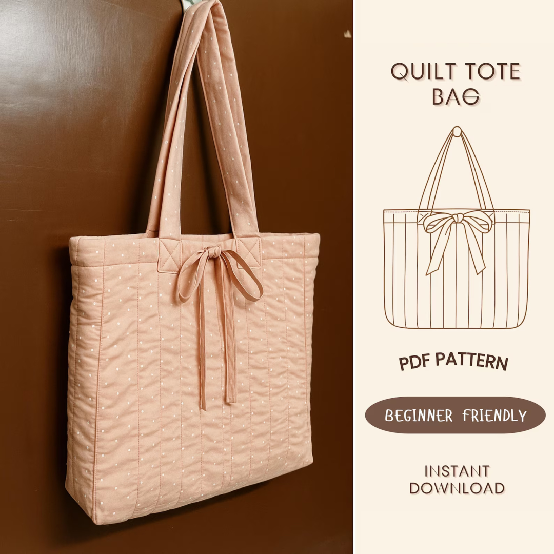 Quilted Tote Bag Sewing Pattern: Beginner Friendly PDF Template (A4/Letter)